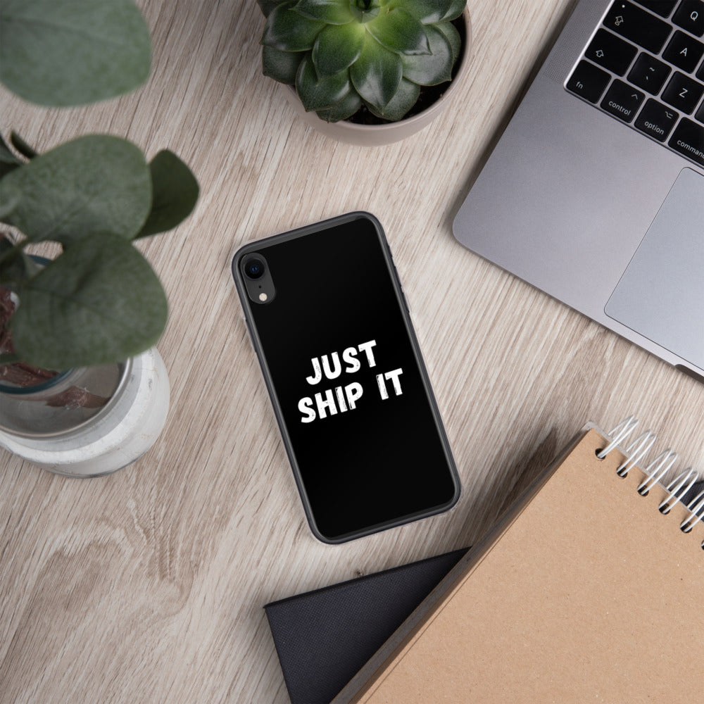 Just Ship It iPhone Case